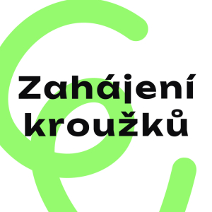 Zahájení kroužků 2025/2026